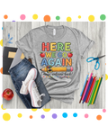 Here We Go Again- Short Sleeve T-Shirt